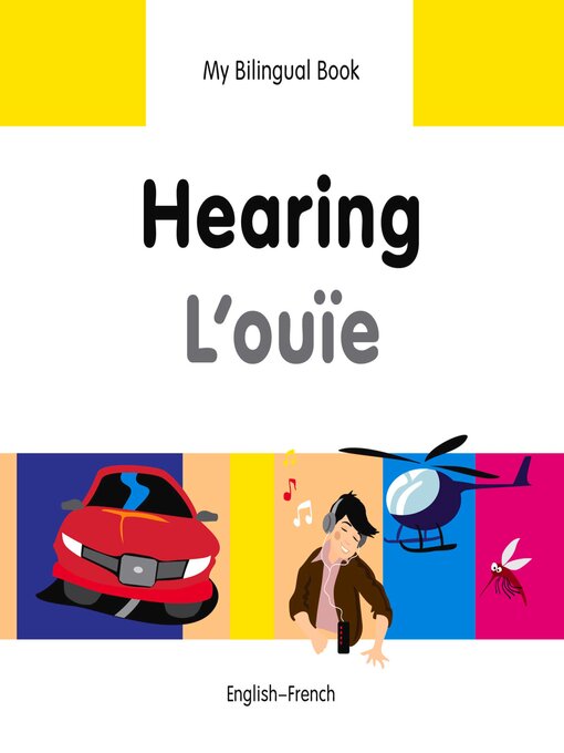 Title details for My Bilingual Book–Hearing (English–French) by Milet Publishing - Available